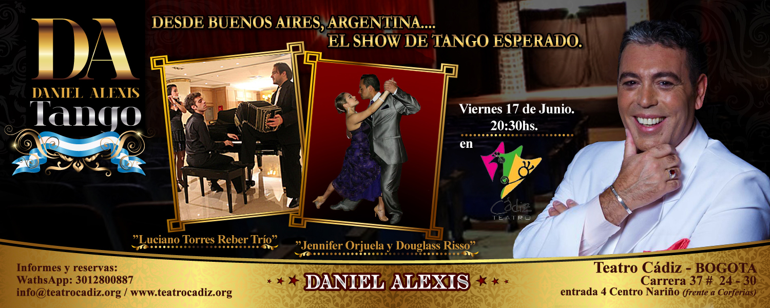 Teatro Cadiz Daniel Alexis Tango